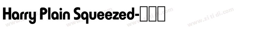 Harry Plain Squeezed字体转换